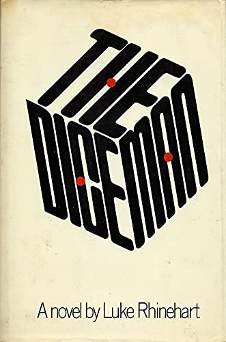 Cover of the first edition of The Dice Man by Luke Rhinehart, 1971